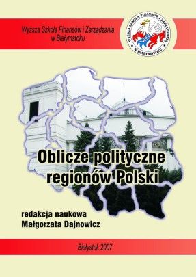 Oblicze polityczne regionów Polski